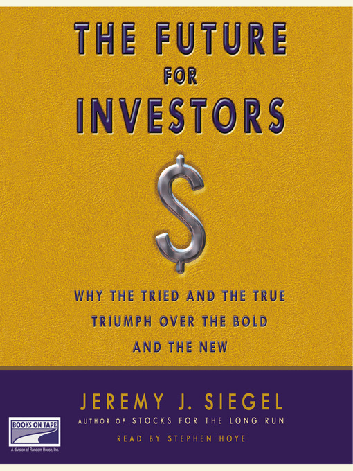 Title details for The Future for Investors by Jeremy J. Siegel - Wait list